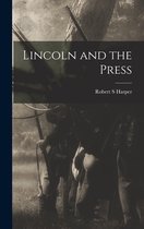 Lincoln and the Press