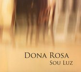 Dona Rosa - Sou Luz (CD)