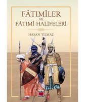 Fatımiler ve Fatımi Halifeleri