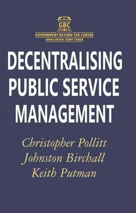 Decentralising Public Service Management | 9780333694039 | Johnston ...