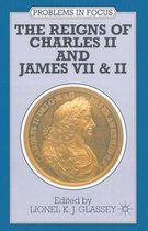 The Reigns of Charles II and James VII & II