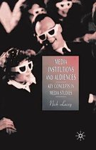 Media, Institutions and Audiences