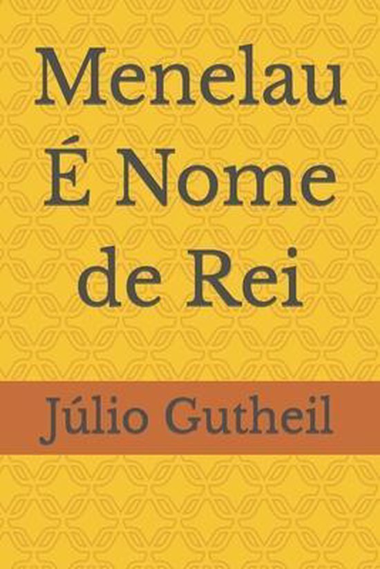 Menelau É Nome de Rei - cover
