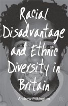 Racial Disadvantage And Ethnic Diversity In Britain