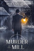 Redmond and Haze Mysteries- Murder at the Mill