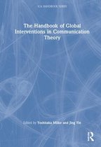 The Handbook of Global Interventions in Communication Theory