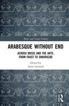 Music and Visual Culture - Arabesque without End