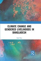 Climate Change and Gendered Livelihoods in Bangladesh