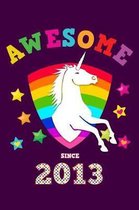 Awesome Since 2013