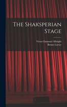 The Shaksperian Stage