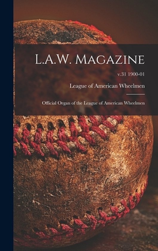L.A.W. Magazine [microform] - cover