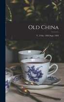 Old China; v. 2 Oct. 1902-Sept. 1903