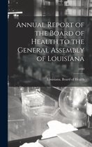 Annual Report of the Board of Health to the General Assembly of Louisiana; 1880