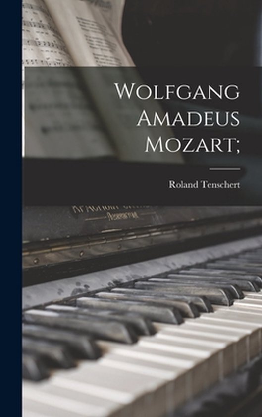 Wolfgang Amadeus Mozart; - cover