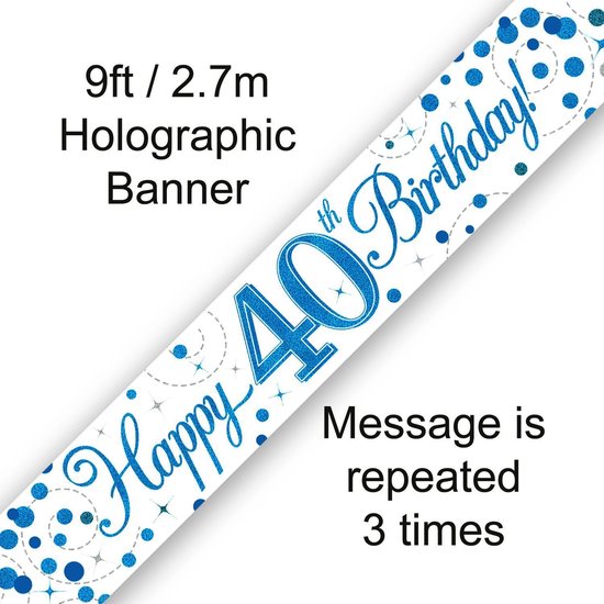 9ft Banner Happy 40th Birthday Blue Holographic - Northwest - View #6
