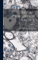 The First Principles of Heredity