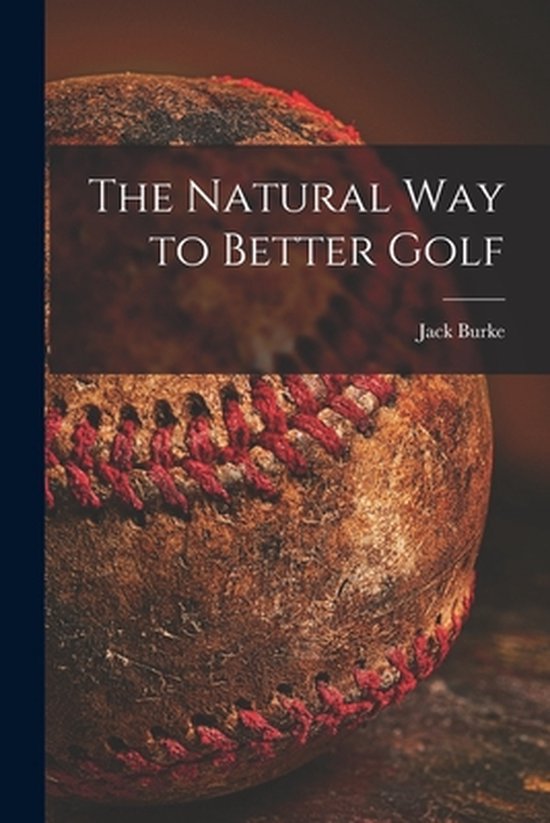 The Natural Way to Better Golf - cover
