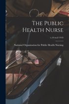 The Public Health Nurse; v.10 no.8 1918