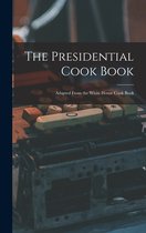 The Presidential Cook Book