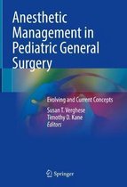 Anesthetic Management in Pediatric General Surgery