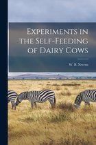 Experiments in the Self-feeding of Dairy Cows