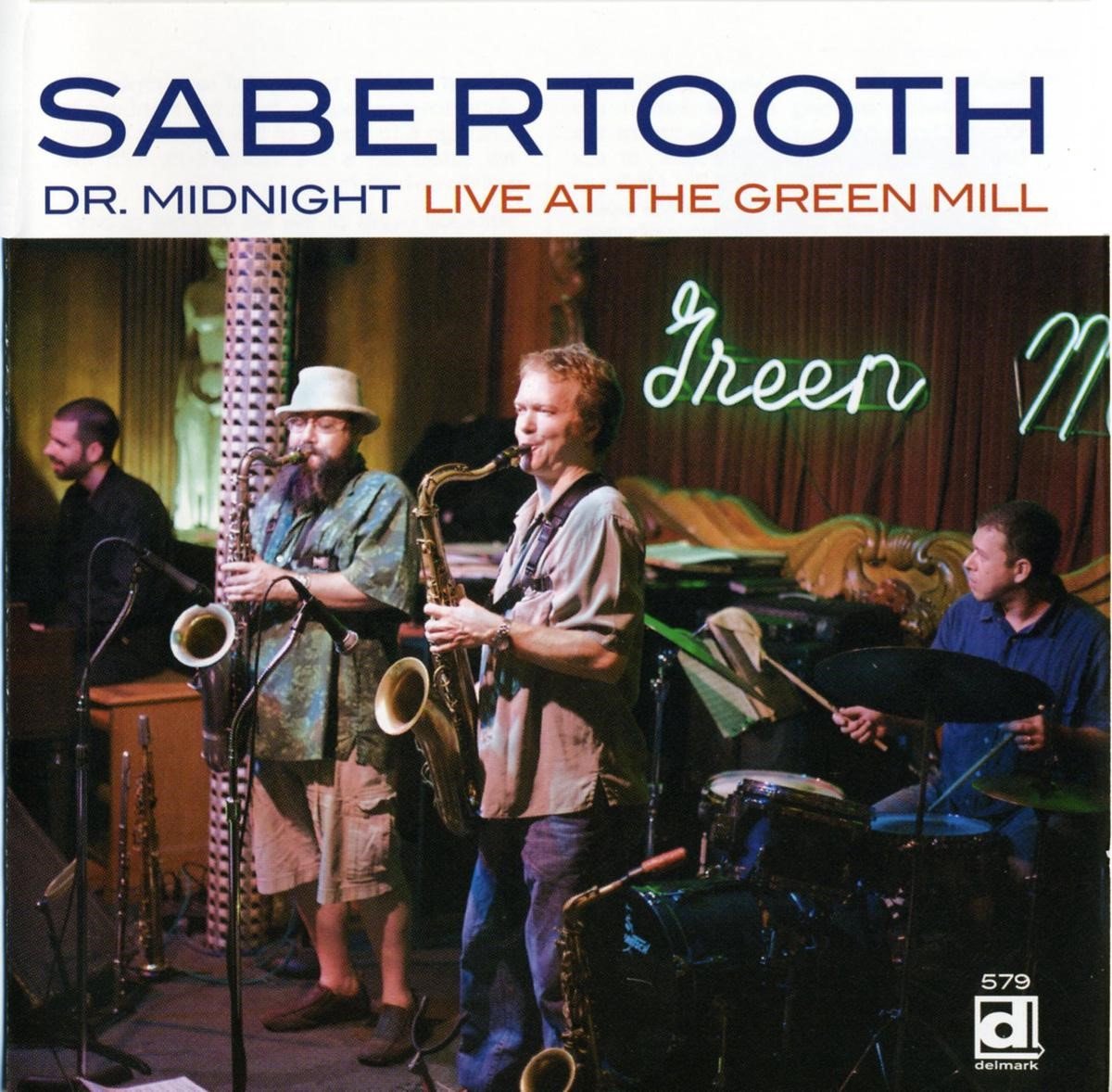 Sabertooth Quartet - Dr. Midnight: Live At The Green Mill (CD)