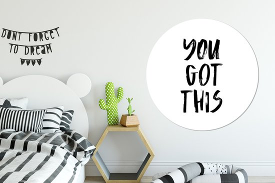 Wall Circle - Wall Circle Indoor - You got this - Proverbes - Citations - ⌀ 150 cm - Décoration murale - Peintures Ronds
