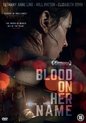 Blood On Her Name (DVD)