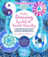 Art for Modern Makers- Creative Drawing: Symbols and Sacred Geometry