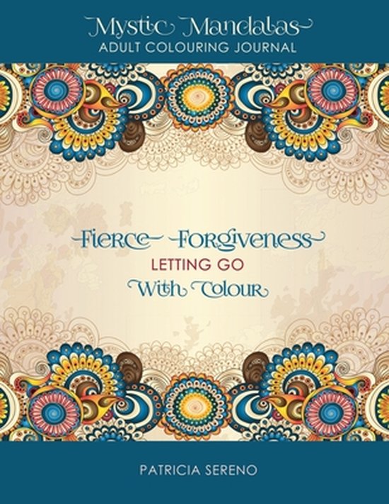 Mystic Mandalas- Fierce Forgiveness - cover