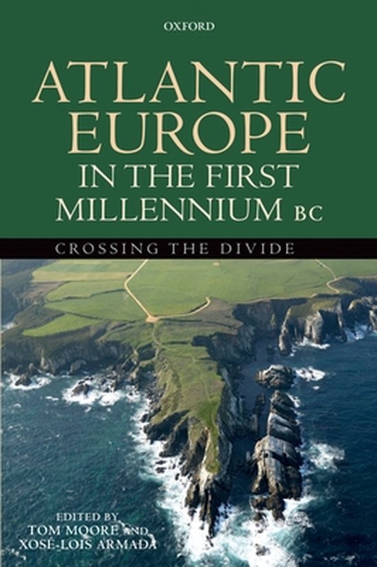 Atlantic Europe In The First Millennium Bc