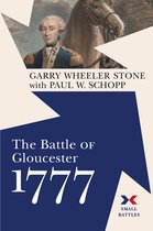 Small Battles-The Battle of Gloucester, 1777