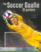 Playmakers in Sports-The Soccer Goalie