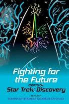 Liverpool Science Fiction Texts & Studies- Fighting for the Future