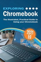Exploring Tech- Exploring ChromeBook 2021 Edition