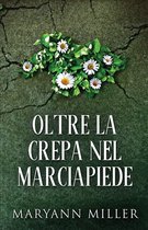 Oltre La Crepa Nel Marciapiede