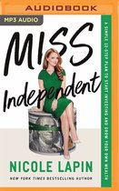 Miss Independent: A Simple 12-Step Plan to Start Investing and Grow Your Own Wealth