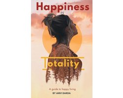 Happiness in Totality