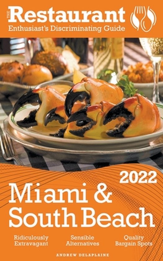 2022 Miami & South Beach - The Restaurant Enthusiast's Discr ... - cover