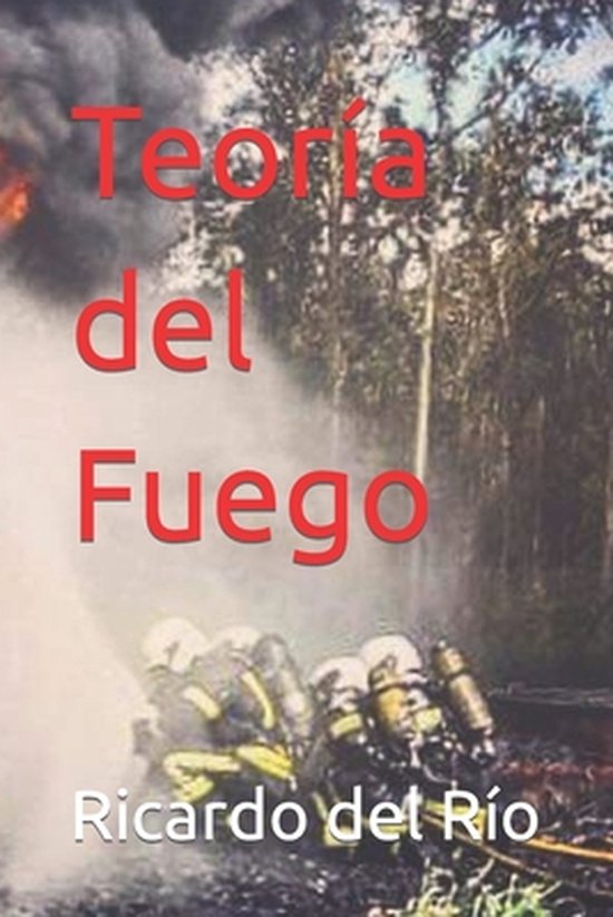 Oposición Bombero- Teoría del Fuego - cover