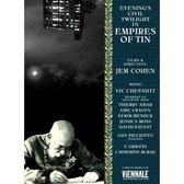 Jem Cohen - Empires Of Tin (DVD)