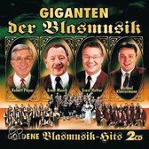 Giganten Der Blasmusik: Goldene Blasmusik-Hits