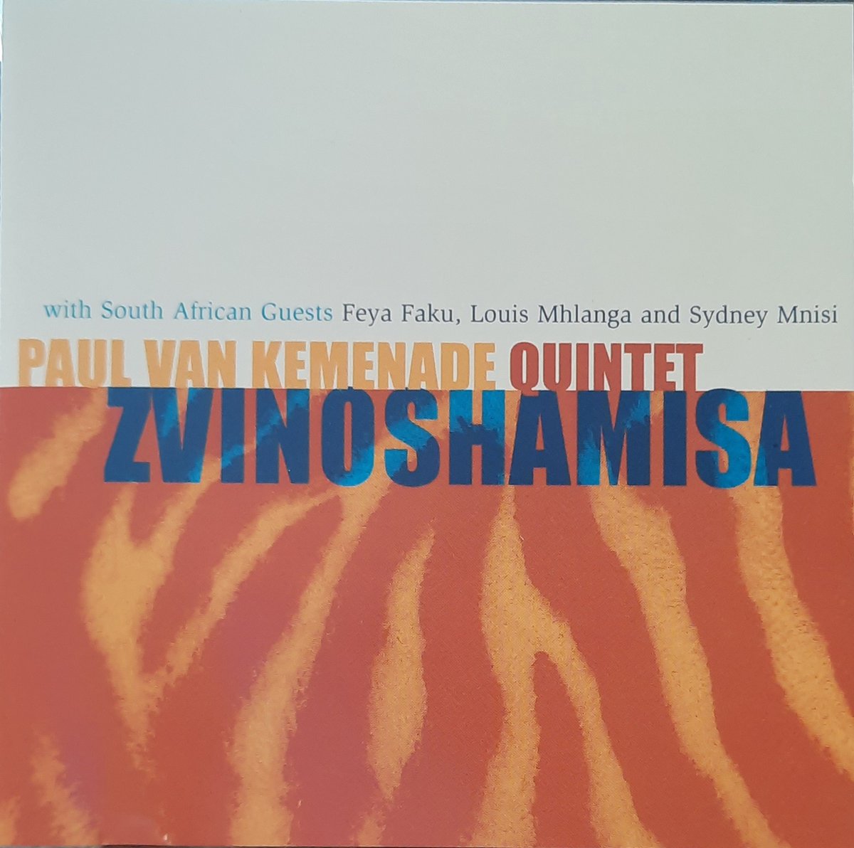 Paul Van Kemenade Quintet - Zvinoshamisa