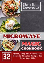 Microwave Cookbook - MICROWAVE MAGIC COOKBOOK