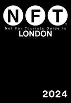 Not For Tourists- Not For Tourists Guide to London 2024