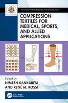 Textile Institute Professional Publications- Compression Textiles for Medical, Sports, and Allied Applications