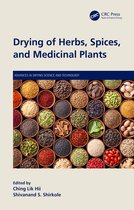 Advances in Drying Science and Technology- Drying of Herbs, Spices, and Medicinal Plants