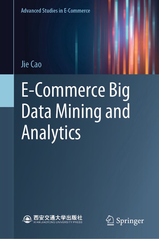 Advanced Studies in E-Commerce- E-Commerce Big Data Mining a ... - cover