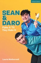 Modern Plays- Sean and Daro Flake It 'Til They Make It