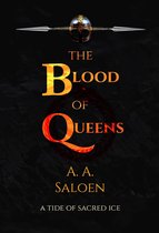 A Tide of Sacred Ice 2 - The Blood of Queens